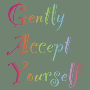 Gently Accept Yourself - AS Colour Womens Premium Crew Design